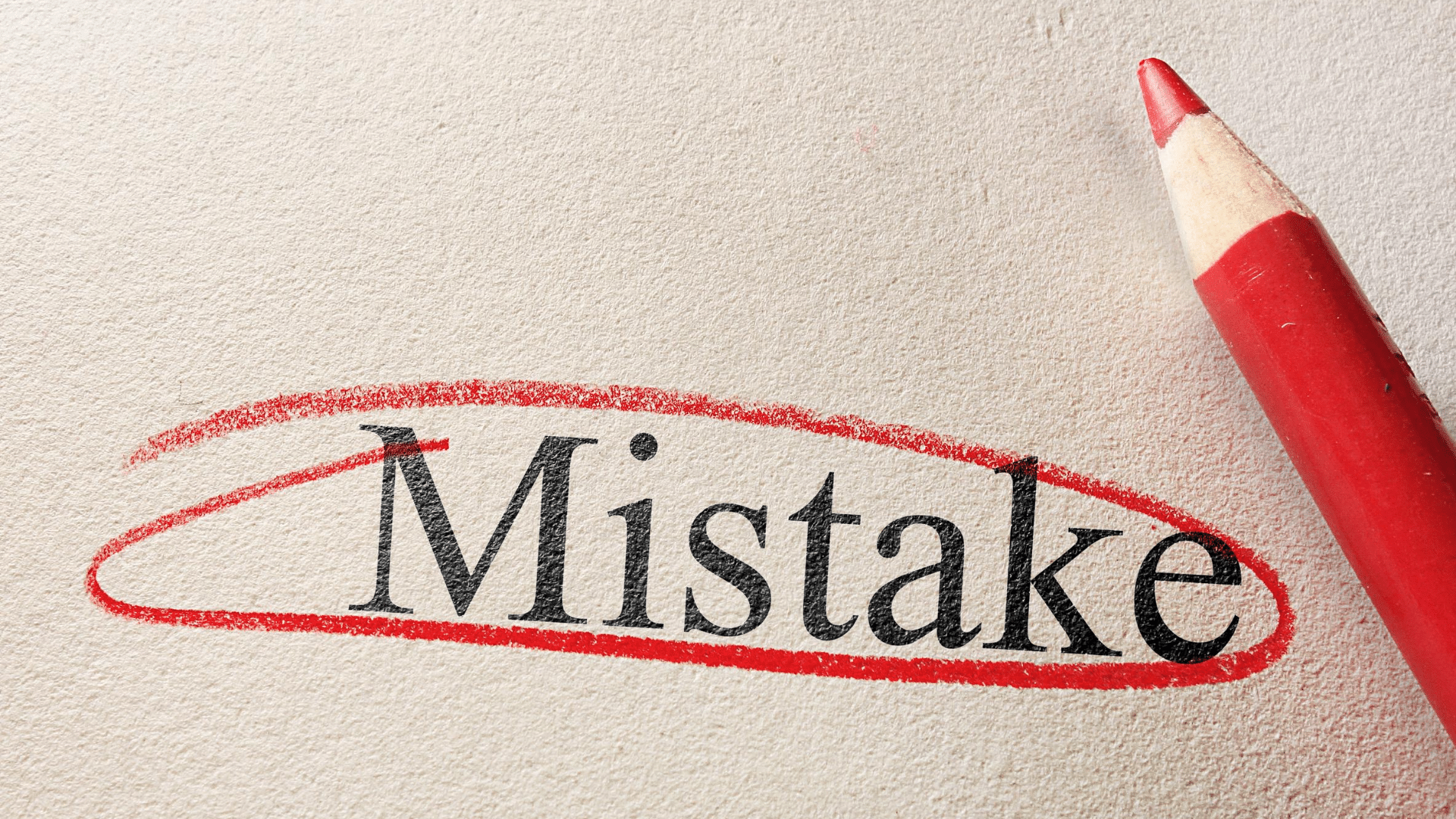 Mistakes